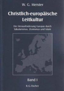 Christlich-europäische Leitkultur (Band 1) von Dr. Wolfgang Gedeon